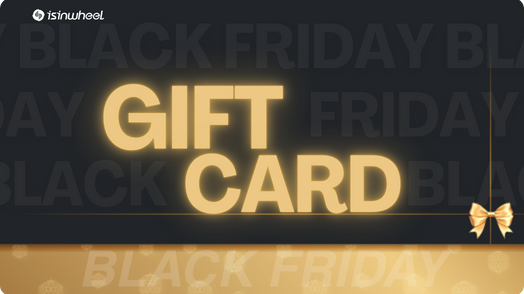 isinwheel Black Friday Super-GiftCard